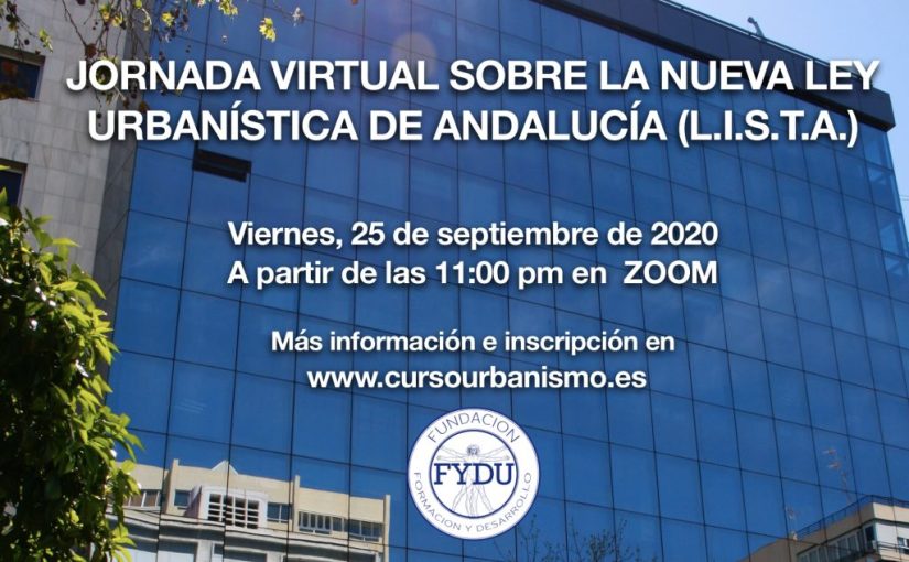 La Fundación FYDU organiza una jornada sobre el Proyecto de nueva Ley Urbanística para Andalucía