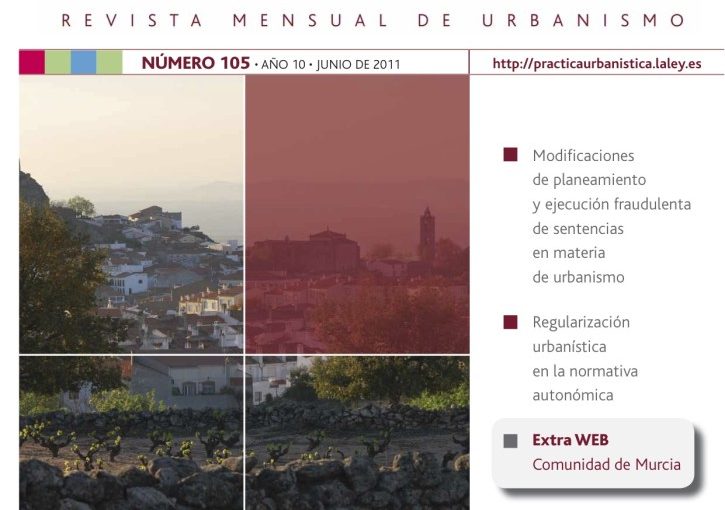 Revista Práctica urbanística. Modificaciones de planeamiento y ejecución fraudulenta de sentencias en materia de urbanismo